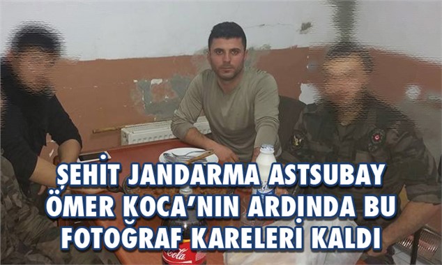 Mersinli Şehit Astsubay Ömer Koca'nın Fotoğrafları, Geriye Bu Kareler Kaldı