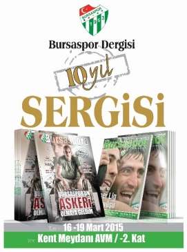 Bursaspor Dergisi 10. Yıl Sergisi Yarın Açılıyor