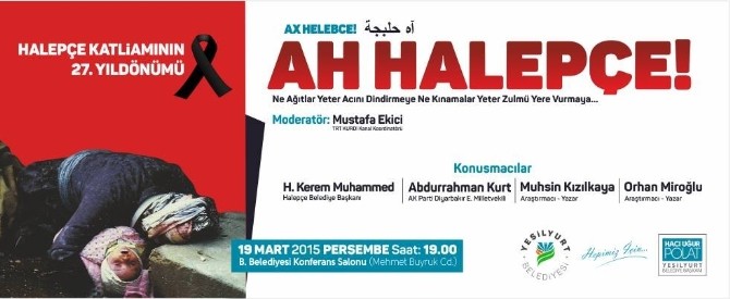 Yeşilyurt Belediyesi'nden “Ah Halepçe” Konulu Konferansı