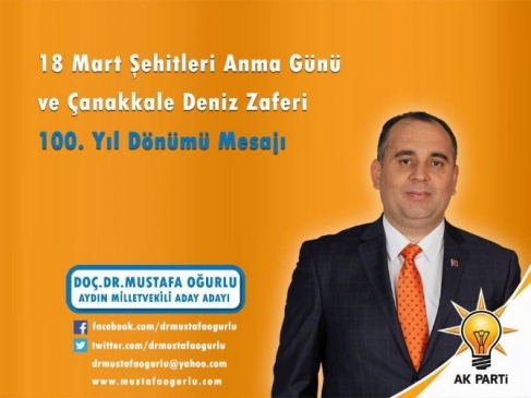 Ak Partili Aday Adayı Doç. Dr. Oğurlu'nun 18 Mart Mesajı