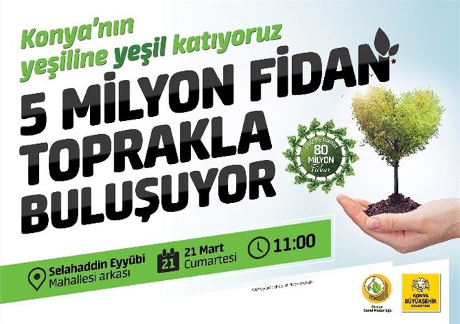 Konya'da 5 Milyon Fidan Toprakla Buluşuyor