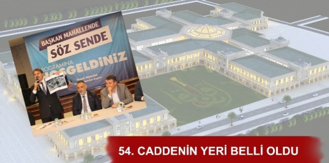 54. Cadde'nin Yeri Belli Oldu