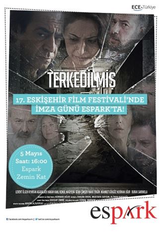 Terkedilmiş' Filminin Anadolu Galası Eskişehir'de