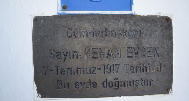 Kenan Evren’in doğduğu ev müze olarak kullanılıyor!