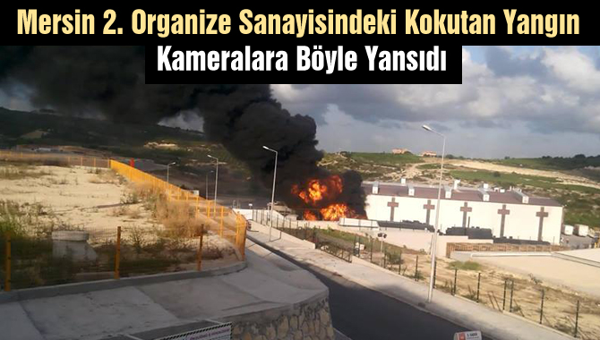 Mersin 2. Organize Sanayisinde korkutan yangın