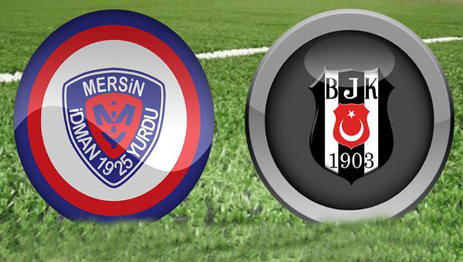 İlk Hafta Beşiktaş Mersin'e Geliyor