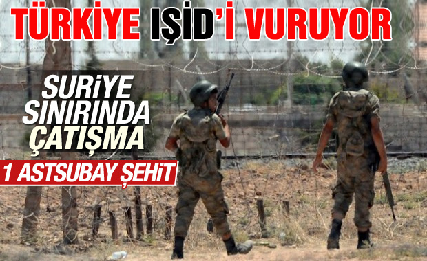 Kilis'te bir asker şehit oldu.. Türkiye IŞİD'e Vuruyor