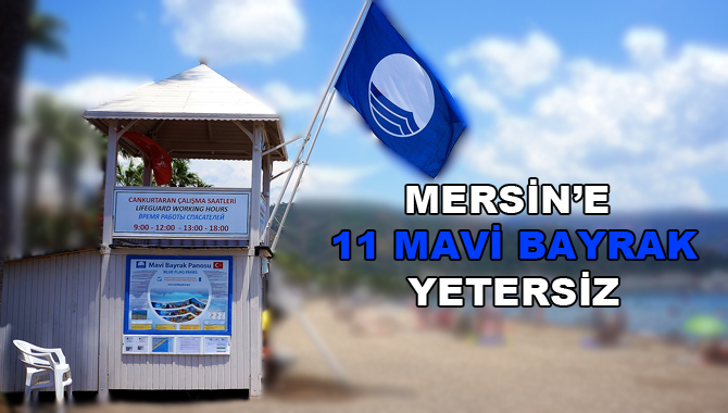 Mersin'e Daha Fazla Mavi Bayrak Talebi