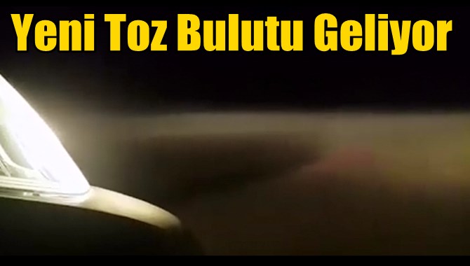 Yeni Toz Bulutu Görüntülendi