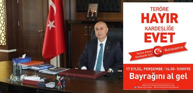 TARSUS'TAN ’TERÖRE HAYIR KARDEŞLİĞE EVET’’