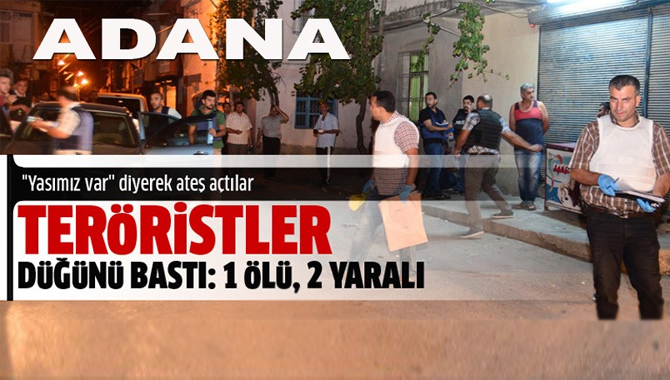 Teröristler düğünü bastı: 1 ölü, 2 yaralı