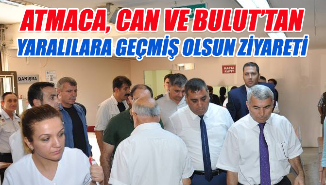 Atmaca, Can ve Bulut'tan Yaralılara Hastanede Ziyaret