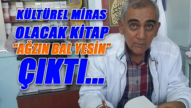 Baş Yazarlarımızdan Orhan Kır’ın “Ağzın Bal Yesin” adlı kitabı çıktı