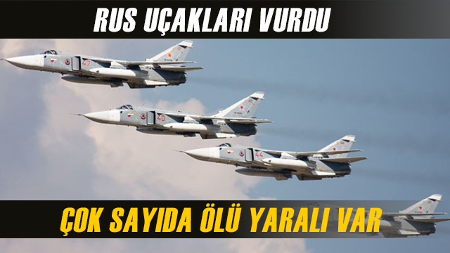 Rus Savaş Uçakları Vurdu