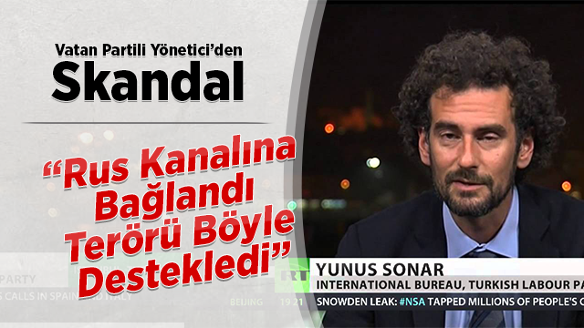 Vatan Partili Yönetici Rus Kanalına Bağlandı: Terör Gruplarına Destek Verdik