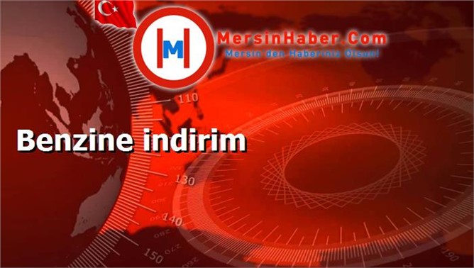 Benzine indirim