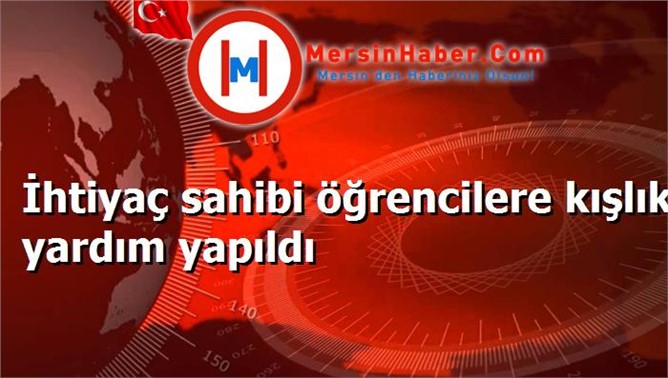 İhtiyaç sahibi öğrencilere kışlık yardım yapıldı