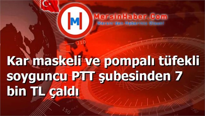  PTT Şubesinde Soygun 7 Bin TL çalındı