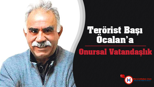 Terörist Başına Onursal Vatandaşlık