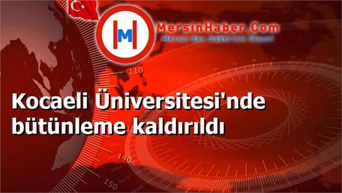 Kocaeli Üniversitesi'nde bütünleme kaldırıldı