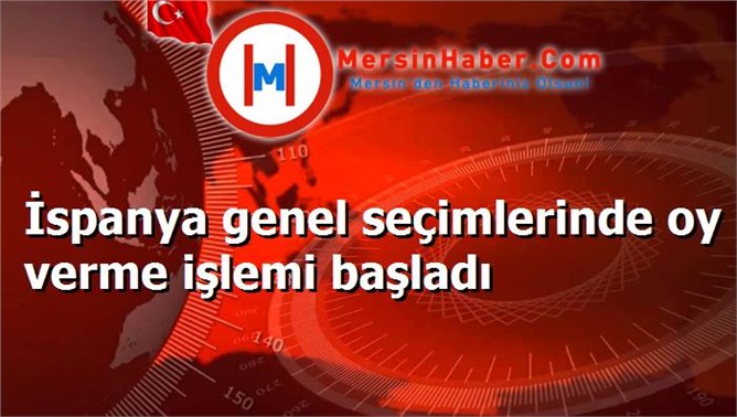 İspanya genel seçimlerinde oy verme işlemi başladı