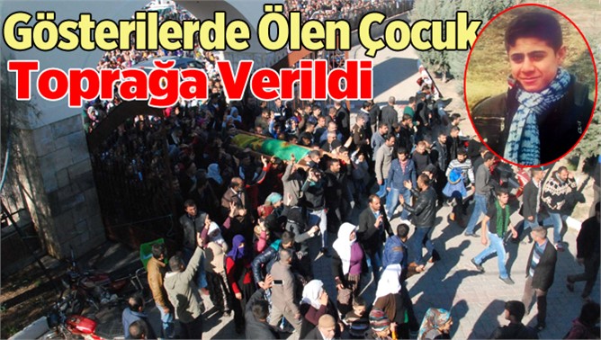 Tarsus’ta protesto eyleminde ölen 13 yaşındaki çocuk toprağa verildi