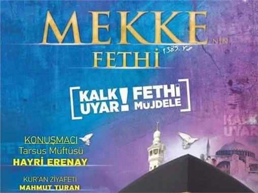 BUGÜN  “MEKKE'NİN FETHİ"Nİ UNUTMAYIN