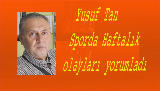 Yusuf Tan'dan Spora bakış