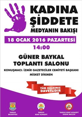 “KADINA ŞİDDETE MEDYANIN BAKIŞI” 