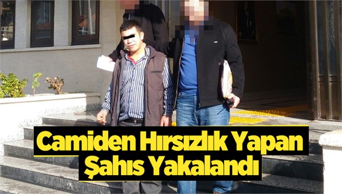 Camiden Hırsızlık Yapan Şahıs Yakalandı