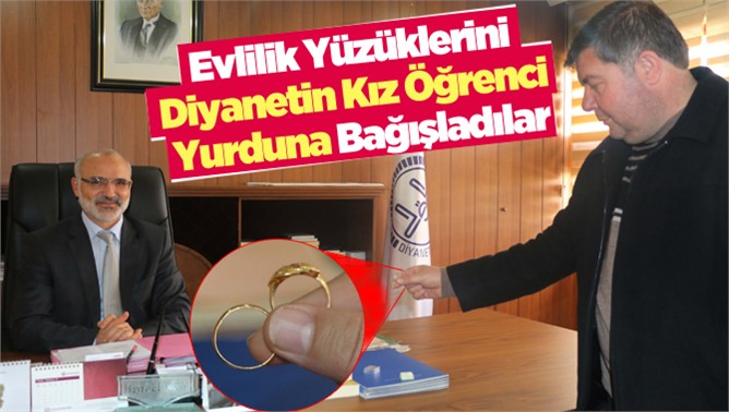 Evlilik Yüzüklerini Diyanetin Kız Öğrenci Yurdu Bağışladılar