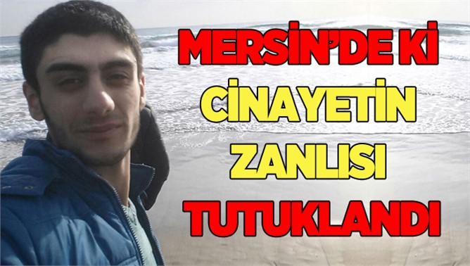 Cafer Gizli Cinayetiyle İlgili Bir Kişi Tutuklandı