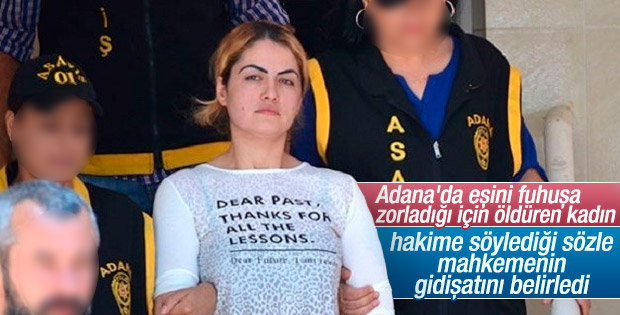 Kocasını öldüren Adanalı Çilem Doğan yargılanıyor