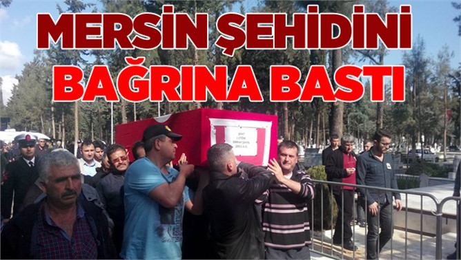 Şehit Jandarma Üsteğmen Emrah Mersin’de Toprağa Verildi