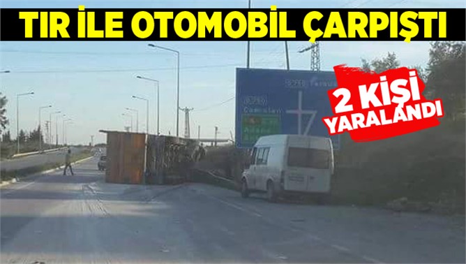 Tarsus'ta TIR ile Otomobil Çarpıştı