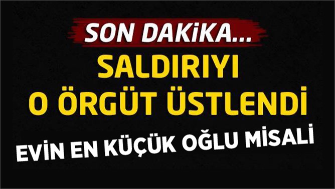 Ankara saldırısını o örgüt üstlendi