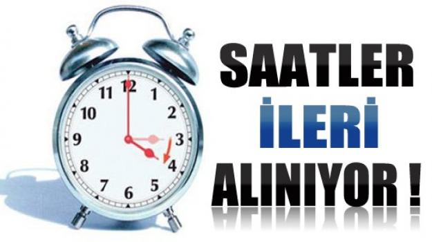 Saatler İleri Alınıyor