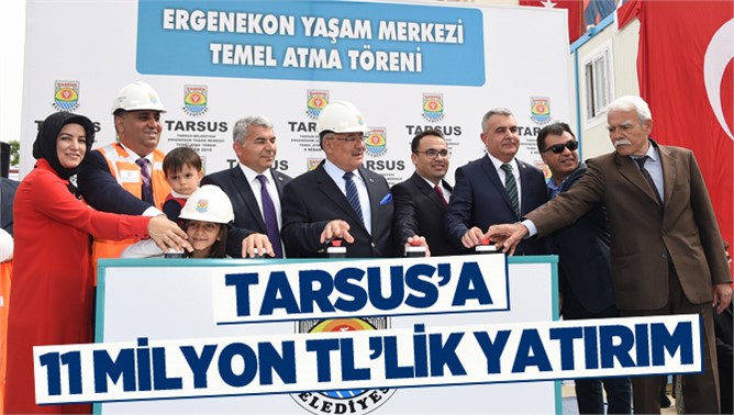 Tarsus’a 11 Milyon Tl’lik Dev Yatırım