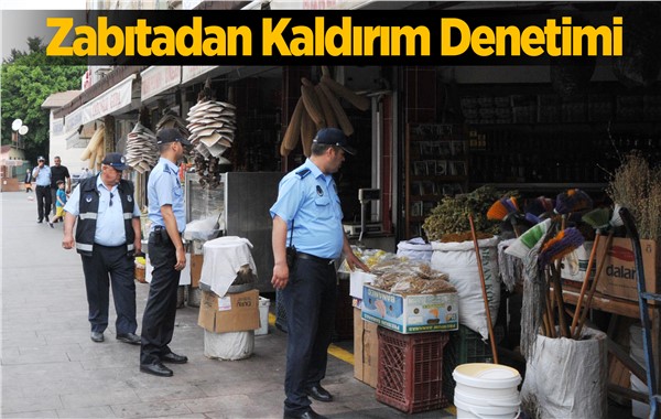 Zabıta Ekiplerinden Kaldırım Denetimi