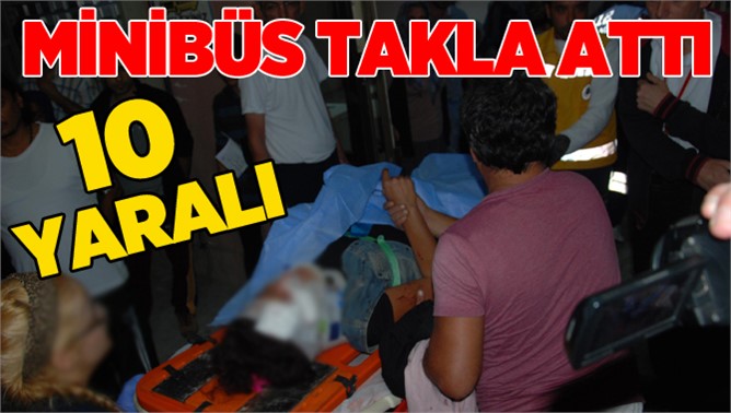 Tarsus'ta Minibüs Takla Attı: 10 yaralı