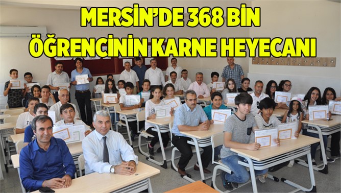 Mersin'de 368 Bin Öğrenci Karne Aldı