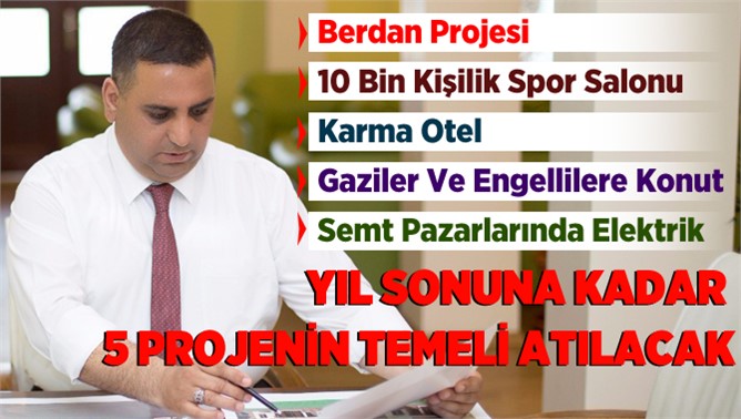 Başkan Can, “Yıl Sonuna Kadar 5 Önemli Projenin Temelini Atacağız”