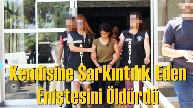 Kendisine Sarkıntılık Eden Eniştesini Öldürdü