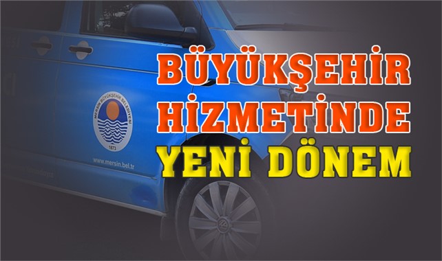 Mersin Büyükşehir Cenaze Hizmetlerinde Yeni Dönem