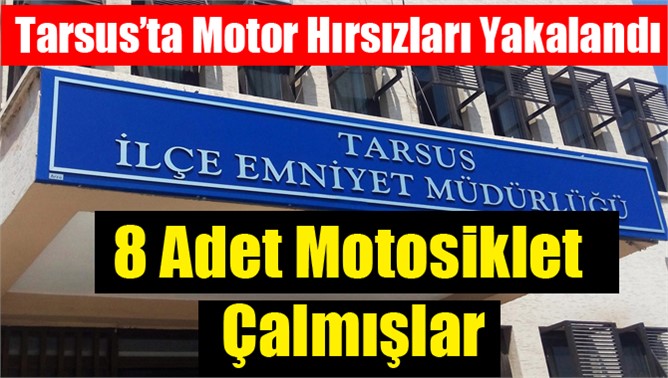 Motosiklet hırsızları yakalandı