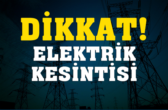 Mersin'de Bazı Bölge ve Mahallelere Elektrik Verilmeyecek, Elektrik Kesintisi