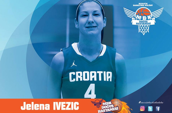 Mersin Basketbol Doğuş Hastanesi Spor Kulübü Jelena Ivezic İle 1 Yıl Sözleşme Yaptı