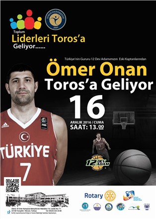 ÖMER ONAN TOROS'A GELİYOR