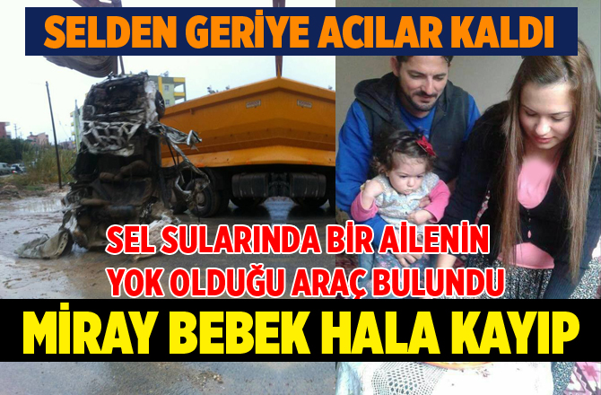 Sel Sularında Bir Ailenin Yok Olduğu Araç Bulundu