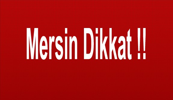 MERSİN YAĞMUR’A TESLİM OLMAYA DEVAM EDİYOR